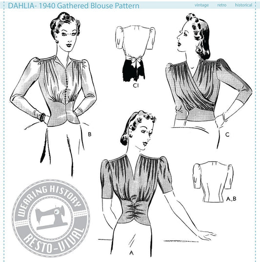 PRINTED PATTERN-  Dahlia- 1940s Gathered Blouse- Wearing History Vintage Sewing Pattern