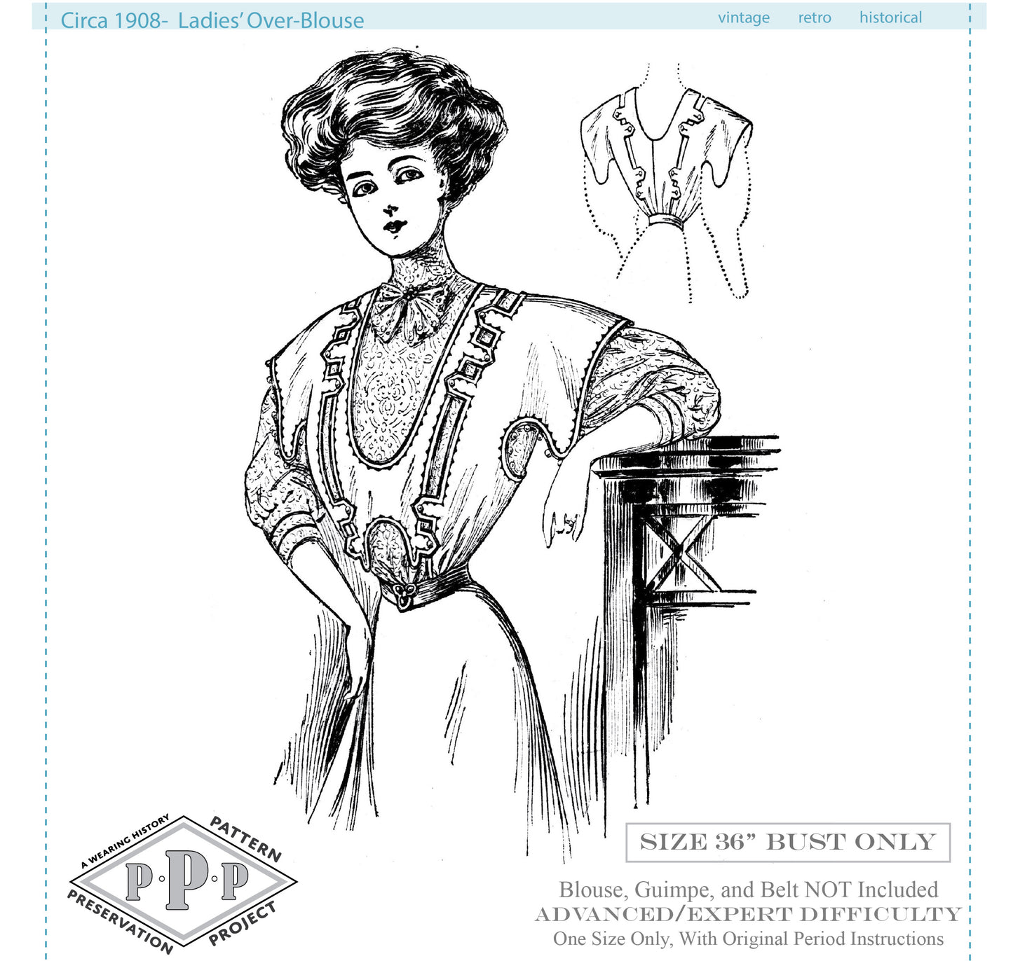 Printed Pattern- Circa 1908 Ladies Over-Blouse- Size 36" Bust- Edwardian 1900