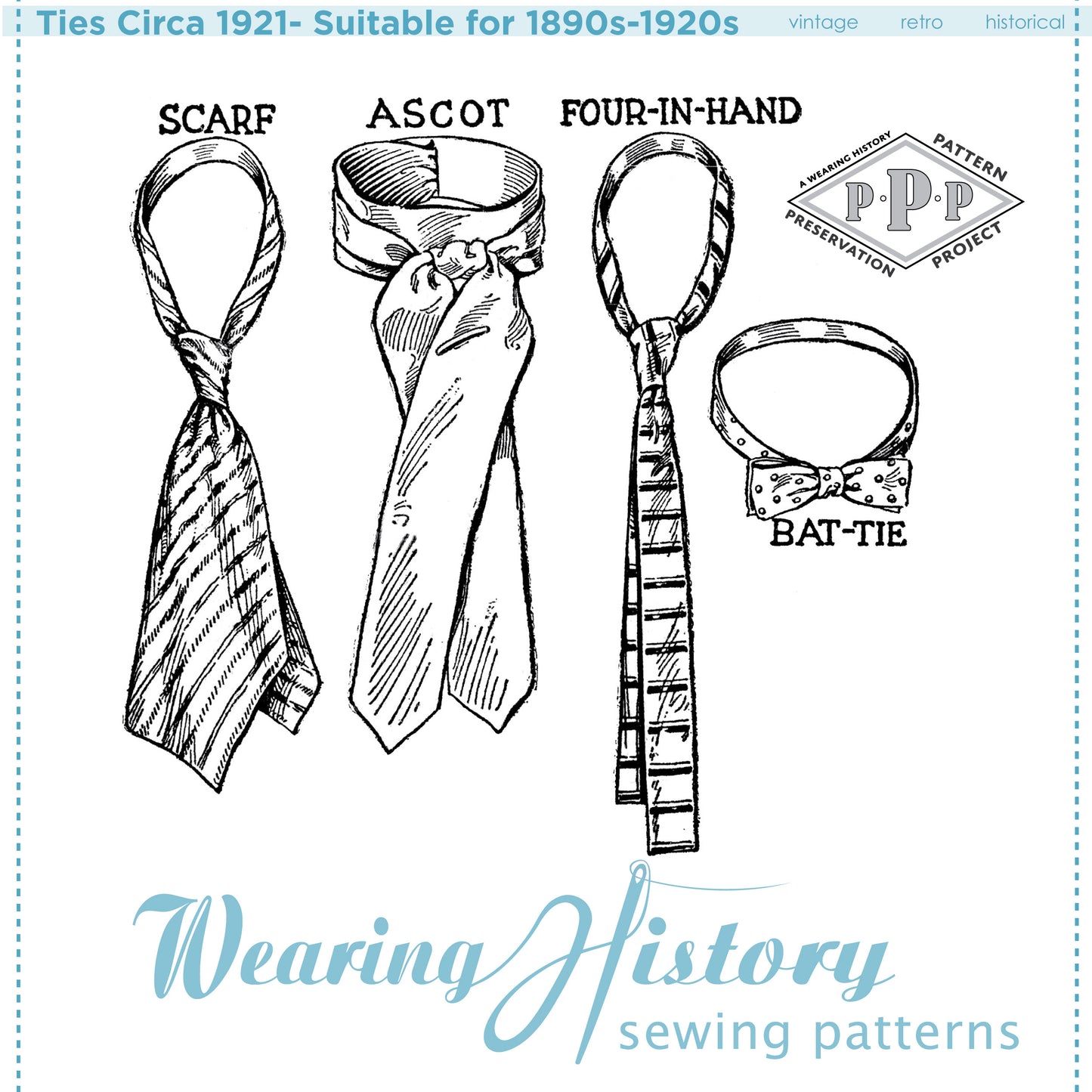 PRINTED PATTERN- Neckties Circa 1921- Suitable for Late Victorian 1910s 1920s