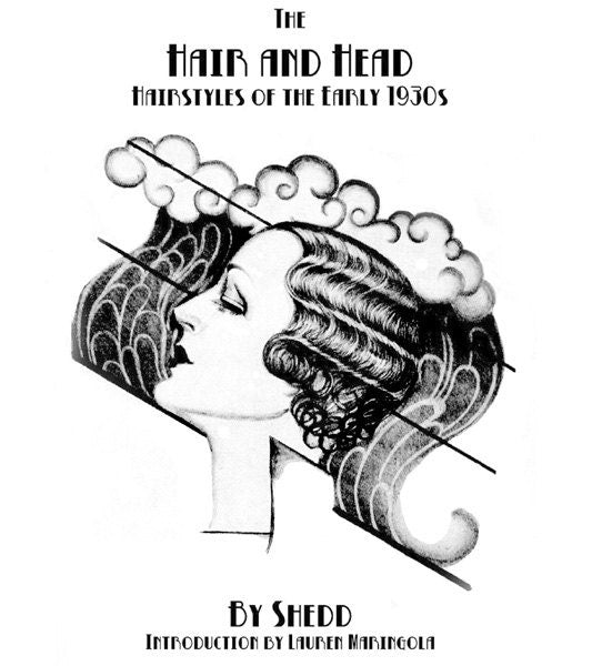 E-Book- The Hair and Head- Hairstyles of the Early 1930s Hairstyling